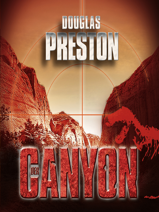 Title details for Canyon by Douglas Preston - Available